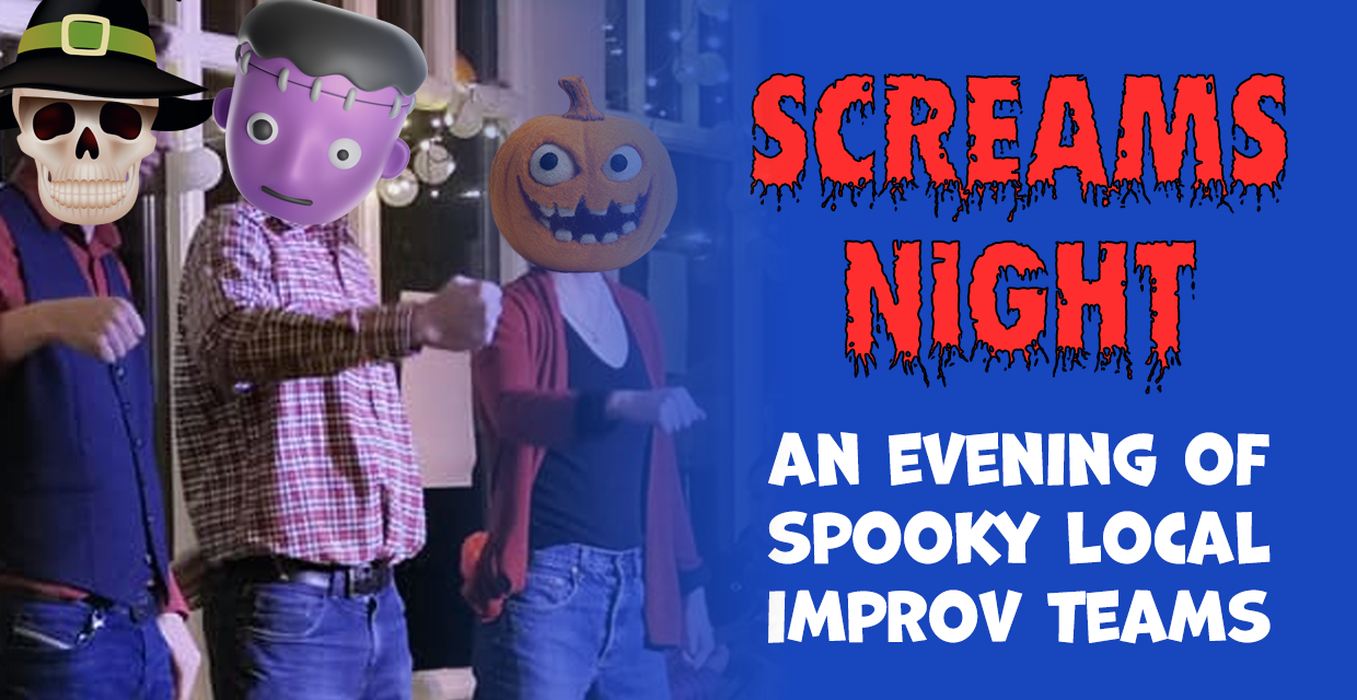 banner for Screams Night showing class name and people improvising