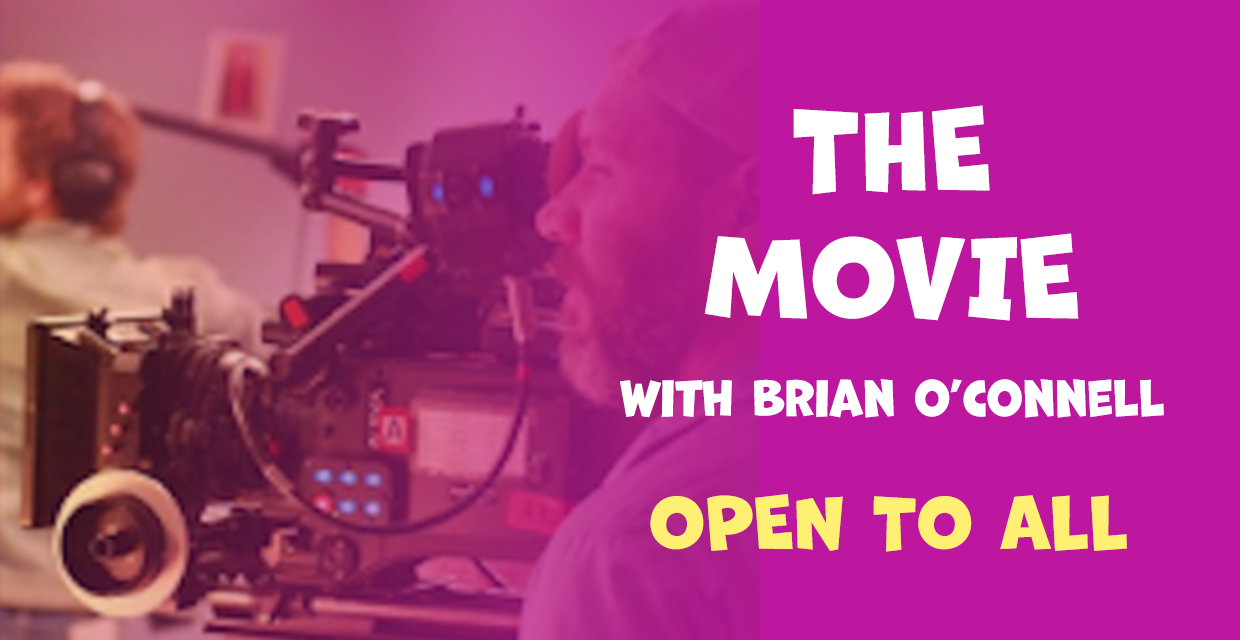 banner for The Movie - with Brian O'Connell showing class name and people improvising