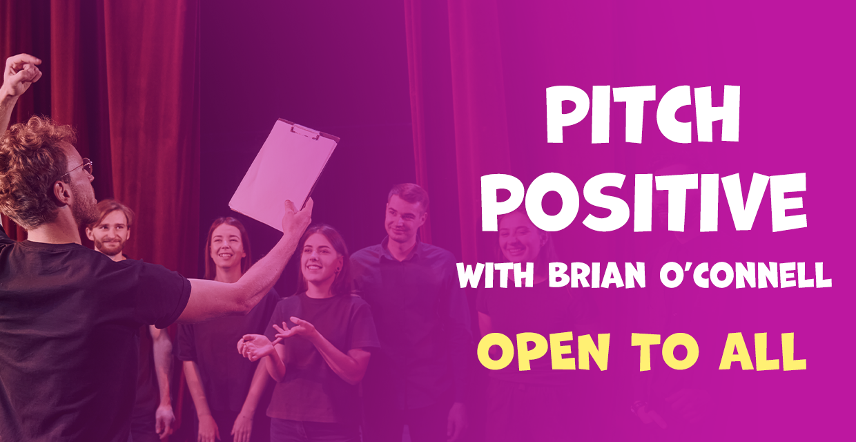 banner for Pitch Positive - with Brian O'Connell showing class name and people improvising