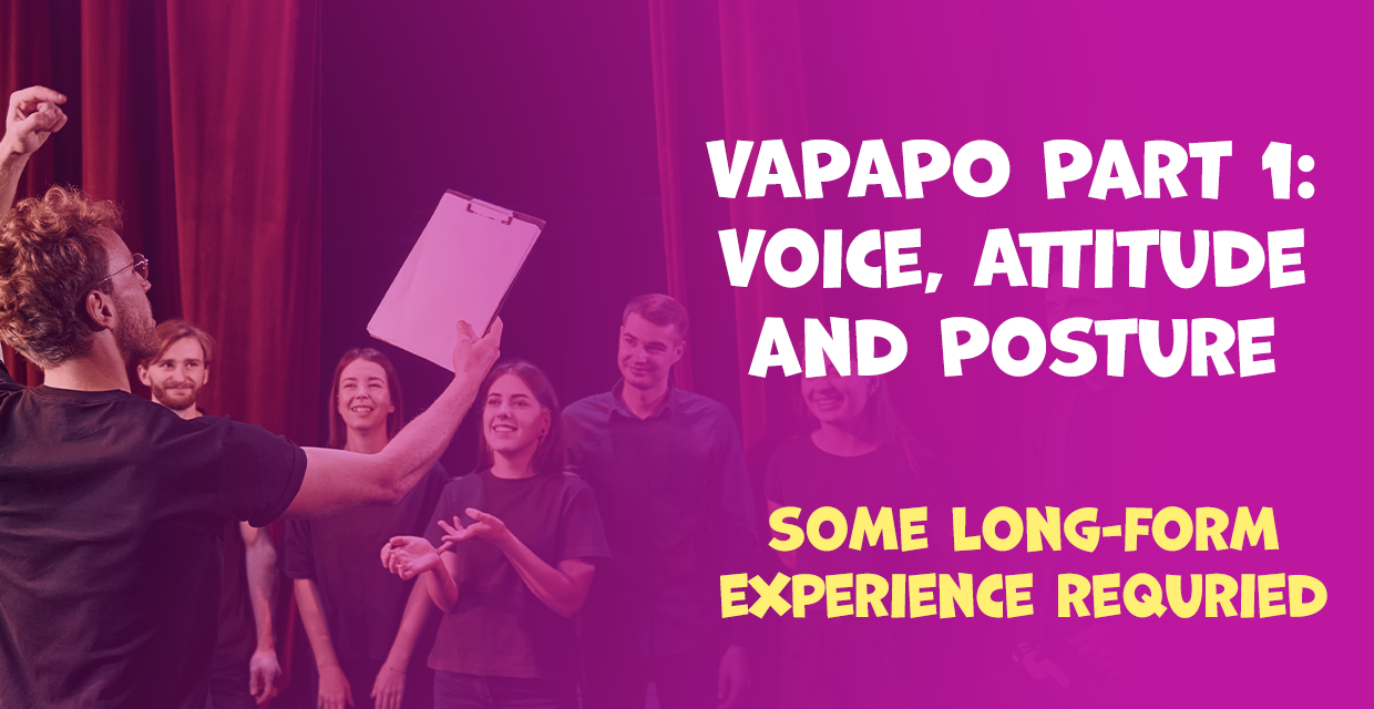 banner for VAPAPO Part 1 – Voice, Attitude and Posture showing class name and people improvising