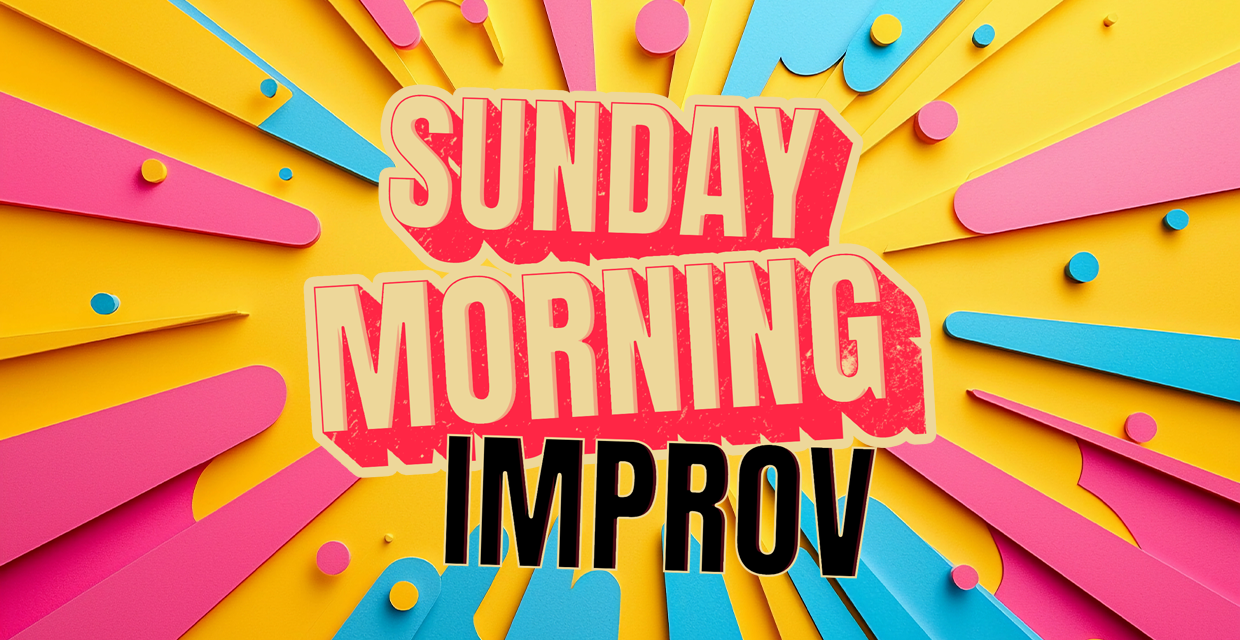 banner for Sunday Morning Improv showing class name and people improvising
