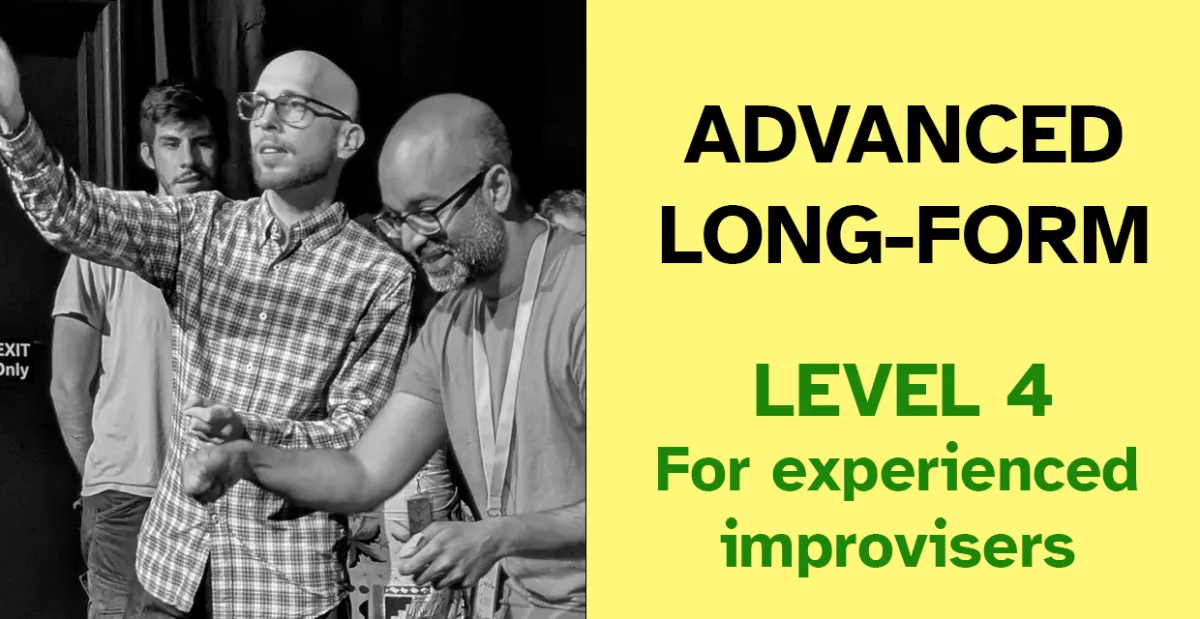 banner for Advanced Long Form Improv showing class name and people improvising