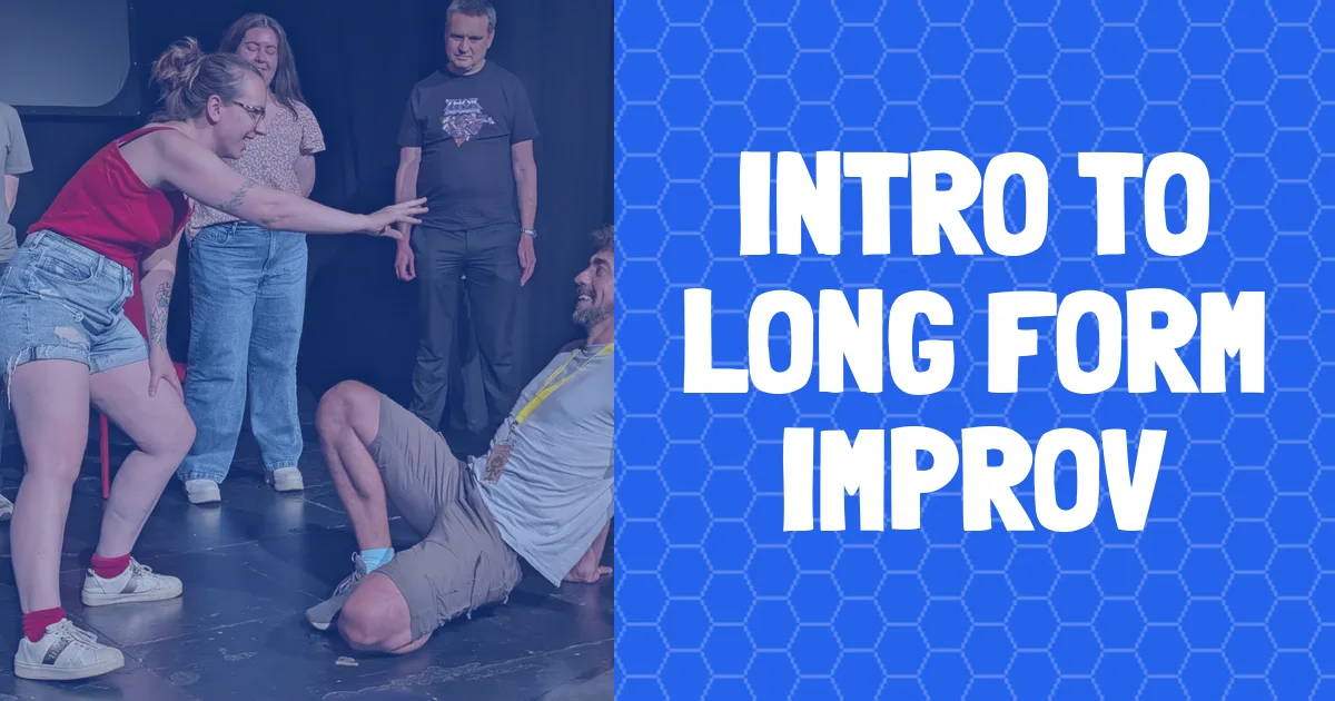 banner for Intro to Long Form Improv showing class name and people improvising
