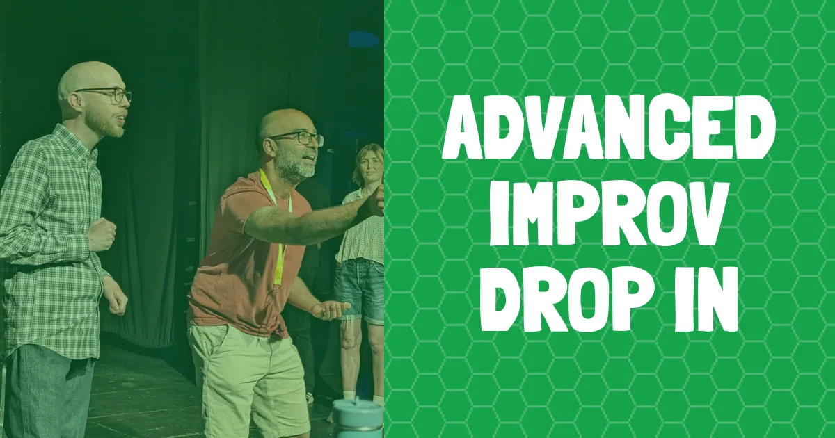banner for Advanced Improv Drop in showing class name and people improvising