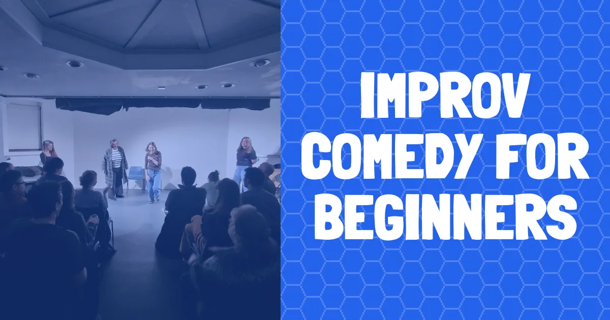 banner for Improv Comedy for Beginners showing class name and people improvising